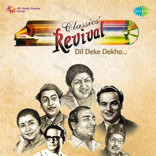 Revival Vol.14 - Dil Deke Dekho Mohammed Rafi MP3 Download